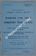 Working Timetable of Mandatory train services - Section D (Part One) - Rugby, Birmingham, Stafford and branches; Droitwich Spa, Birmingham, Wichnor Jn.; Snow Hill and Wolverhampton - 3 May 1971 to 30 April 1972 by British Railways London Midland Region